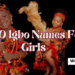 Igbo Names for Girls