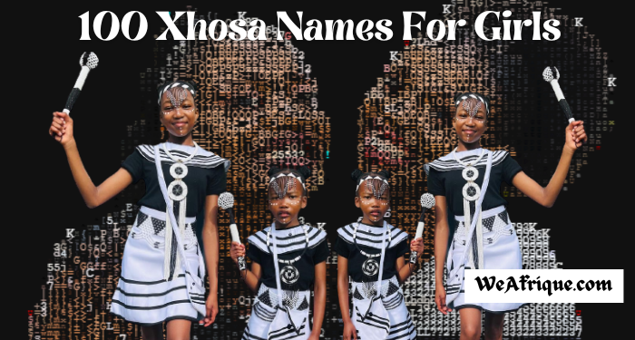 100 Popular Xhosa Names For Girls And Meaning