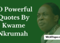 Kwame Nkrumah Quotes