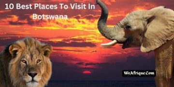 Places To Visit in Bostswana