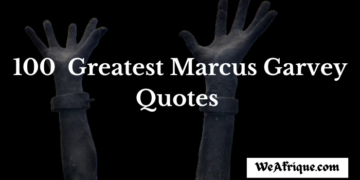 100 Greatest Marcus Garvey’s Quotes
