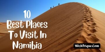 Best Places to visit in Namibia