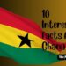 Facts About Ghana