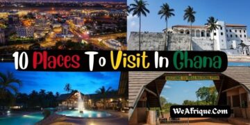 Places to visit in Ghana