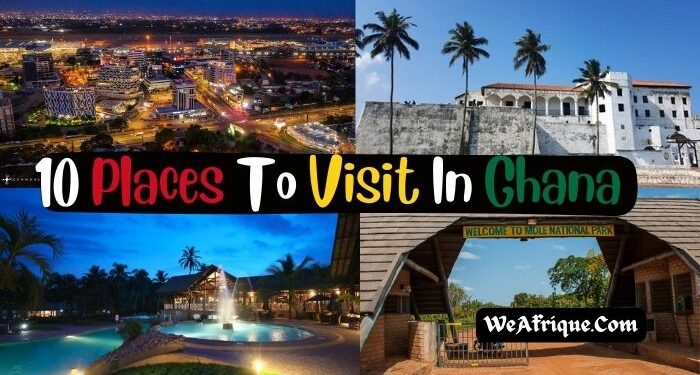 Places to visit in Ghana