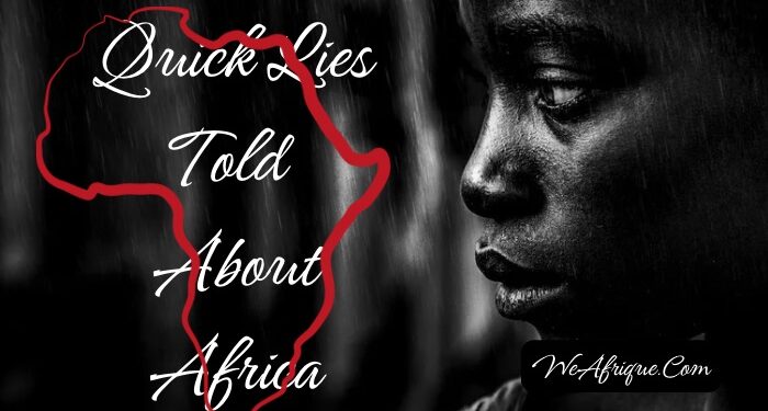 80 Quick Lies Told About Africa
